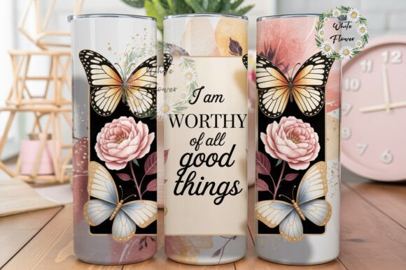 Butterflies Rose Affirmation Tumbler Graphics for Tumbler Wraps